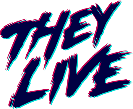 They Live