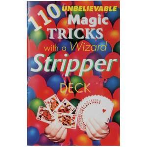 110 Unbelievable Magic Trick with a Stripper Deck Book