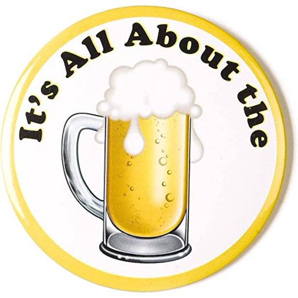 It's All About the Beer Party Button