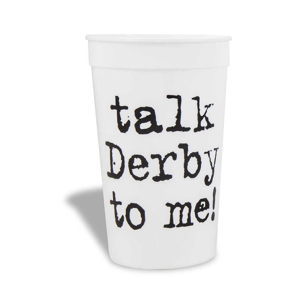 Talk Derby To Me Cup 24 Oz