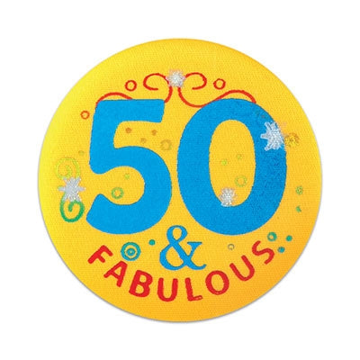 50 & Fabulous Satin Button